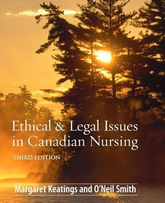 Ethical & Legal Issues in Canadian Nursing 1897422091 Book Cover