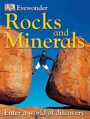 Rocks and Minerals (Eye Wonder) 1405323825 Book Cover
