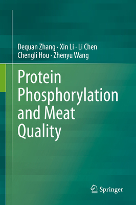 Protein Phosphorylation and Meat Quality 9811594406 Book Cover