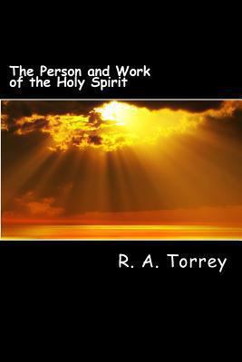 The Person and Work of the Holy Spirit 1492202886 Book Cover