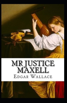 Mr Justice Maxell Illustrated B086BJYQLH Book Cover