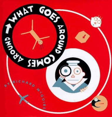 What Goes Around Comes Around 0670863963 Book Cover