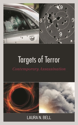 Targets of Terror: Contemporary Assassination 1786613913 Book Cover