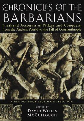 Chronicles of the Barbarians:: Firsthand Accoun... 0812930827 Book Cover