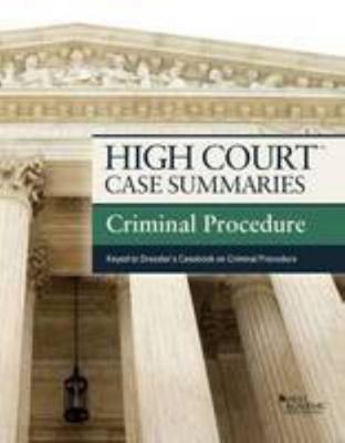 High Court Case Summaries on Criminal Procedure... 0314291393 Book Cover