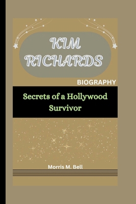 Kim Richards Biography: Secrets of a Hollywood ...            Book Cover