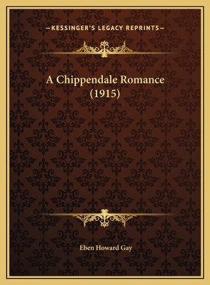 A Chippendale Romance (1915) 1169734448 Book Cover