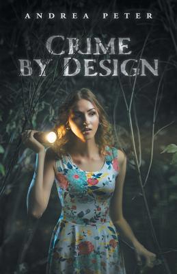 Crime By Design 1525538195 Book Cover