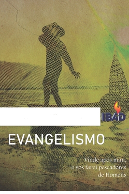 Evangelismo: Vinde após mim, e vos farei pescad... [Portuguese] 8560068538 Book Cover