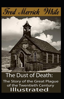 The Dust of Death: The Story of the Great Plagu... [Large Print]            Book Cover