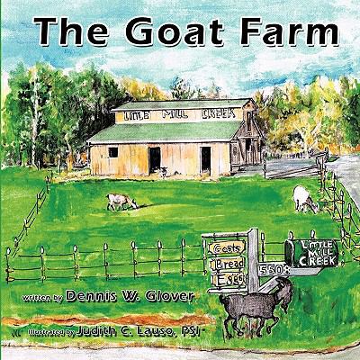 The Goat Farm 1449015328 Book Cover