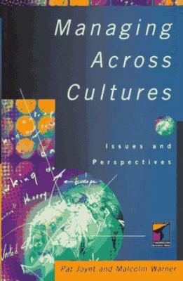 Managing Across Cultures: Issues and Perspectives 0415135583 Book Cover