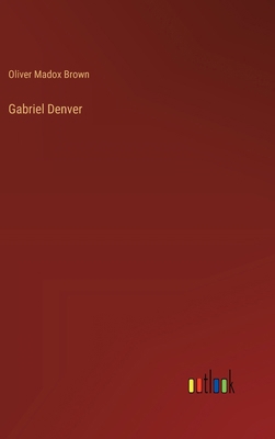 Gabriel Denver 3385380340 Book Cover