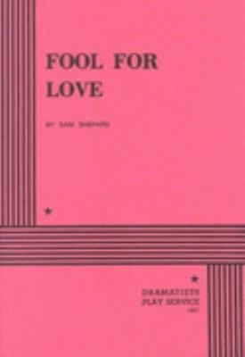 Fool for Love (Acting Edition for Theater Produ... 0822204150 Book Cover