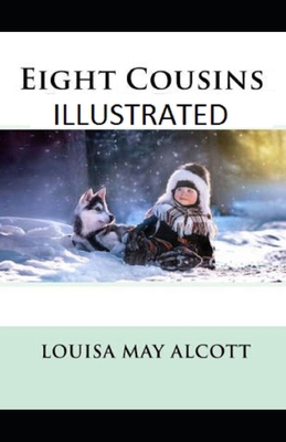 Paperback Eight Cousins Illustrated Book