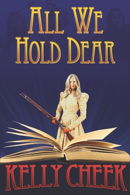 All We Hold Dear 0990998274 Book Cover