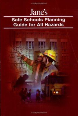 Jane's Safe School Planning Guide For All Hazards 0710626592 Book Cover