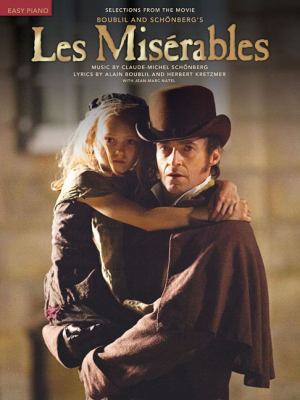 Les Miserables: Easy Piano Selections from the ... 1480308374 Book Cover