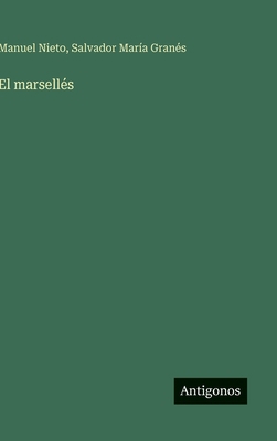 El marsellés [Spanish] 356609174X Book Cover