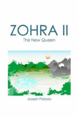 Zohra 2: The New Queen 1425930050 Book Cover