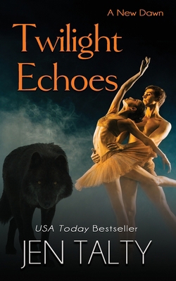 Twilight Echoes 1638270899 Book Cover