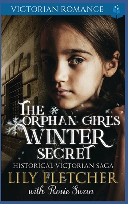 The Orphan Girl's Winter Secret B08TZ54QX1 Book Cover