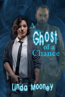 A Ghost of a Chance B0G3KZ2RPY Book Cover