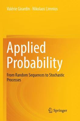 Applied Probability: From Random Sequences to S... 3030073521 Book Cover