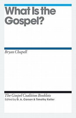 What Is the Gospel? 1433526751 Book Cover