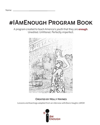 #IAmEnough Program Book B09TF1J64T Book Cover