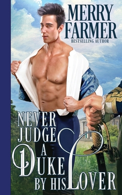 Never Judge a Duke by his Lover 1648391397 Book Cover