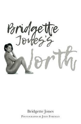 Bridgette Jones's Worth 1973979470 Book Cover