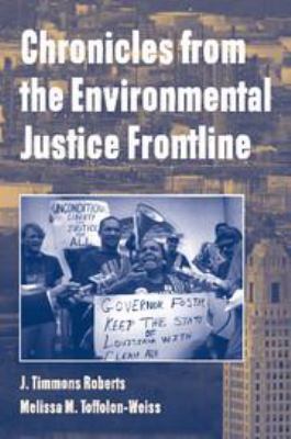 Chronicles from the Environmental Justice Front... 113908710X Book Cover