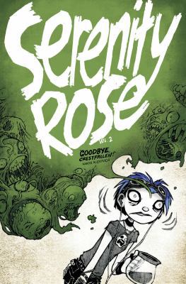 Serenity Rose Volume 2: Goodbye, Crestfallen 1593621817 Book Cover