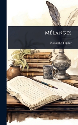 MÃ(c)langes [French] 1023727617 Book Cover