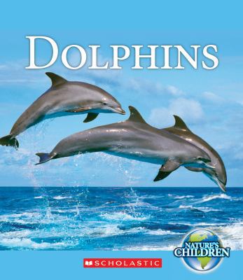 Dolphins 0531209008 Book Cover