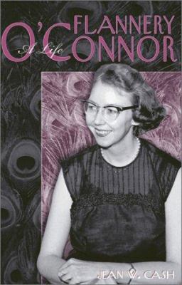 Flannery O'Connor: A Life 1572331925 Book Cover