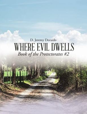 Where Evil Dwells 1483471411 Book Cover