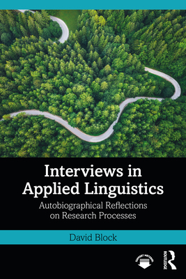 Interviews in Applied Linguistics: Autobiograph... 1032354518 Book Cover