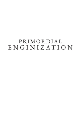 Primordial Enginization: Religion, Education, C... B0GNS8BLMH Book Cover