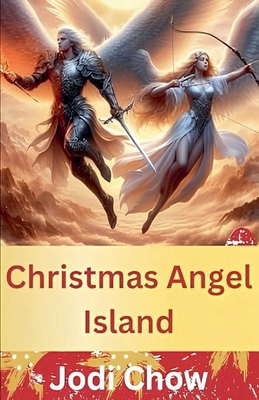 Christmas Angel Island B0D5GP3DH3 Book Cover