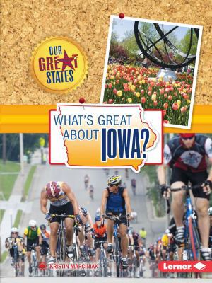 What's Great about Iowa? 1467760927 Book Cover