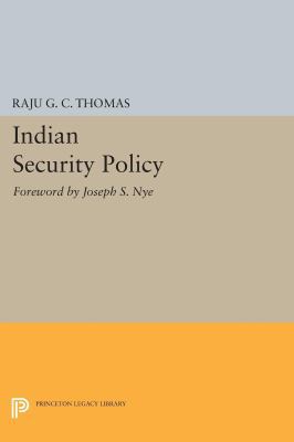 Indian Security Policy: Foreword by Joseph S. Nye 0691610088 Book Cover
