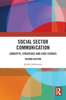 Social Sector Communication: Concepts, Strategi... 1032891521 Book Cover