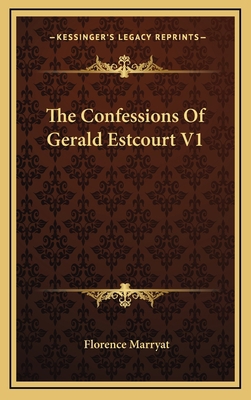 The Confessions Of Gerald Estcourt V1 1163565598 Book Cover