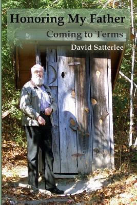 Honoring My Father: Coming to Terms 1491008881 Book Cover