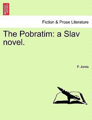 The Pobratim: A Slav Novel. 1241213259 Book Cover