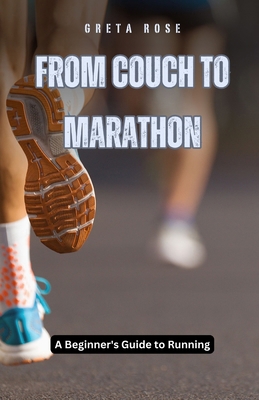 From Couch to Marathon: A Beginner's Guide to R...            Book Cover