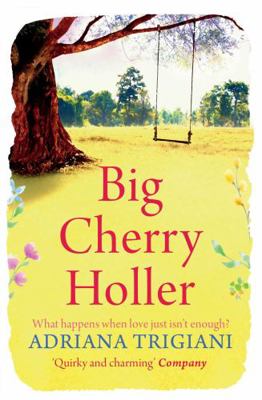 Big Cherry Holler. Adriana Trigiani 1849834032 Book Cover