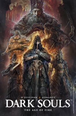 Dark Souls: Age of Fire 1785861654 Book Cover